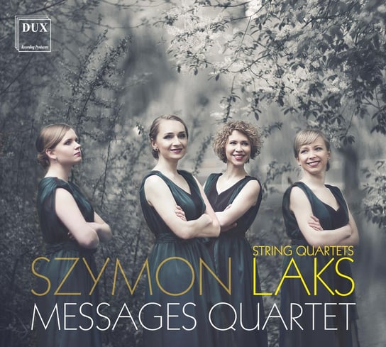 Szymon Laks Messages Quartet
