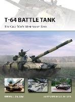 T-64 Battle Tank Zaloga Steven J.