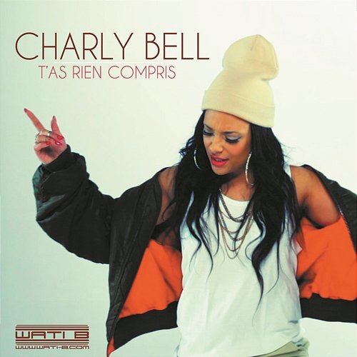 T'as rien compris Charly Bell