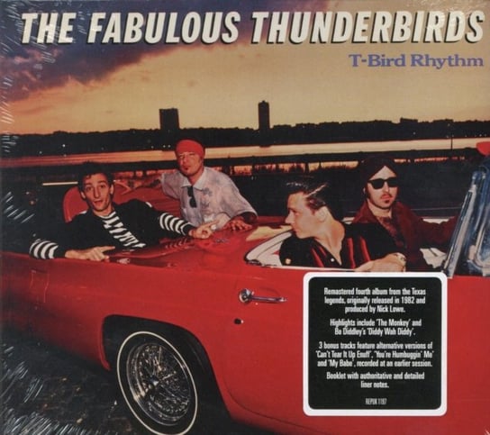 T-bird Rhythm The Fabulous Thunderbirds
