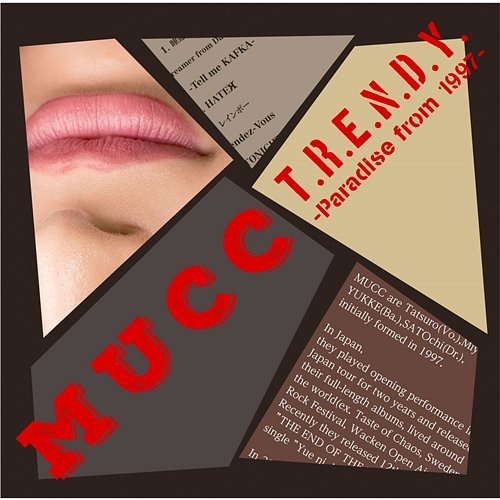 T.R.E.N.D.Y. -Paradise From 1997- Mucc