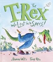 T-Rex Who Lost His Specs! Willis Jeanne
