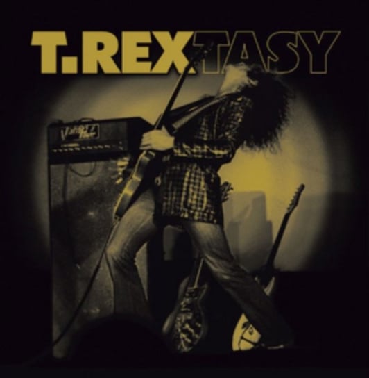 T.Rextasy T. Rex