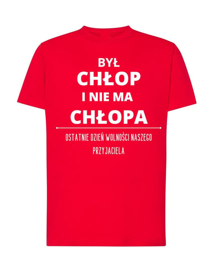 T-Shirt był chłop nie ma chłopa Kawalerski R.XS Inna marka