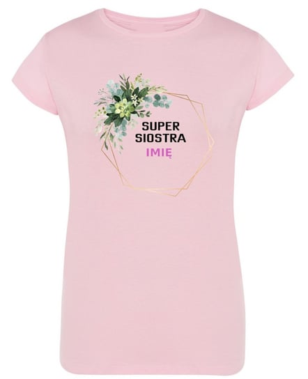 T-Shirt damski nadruk Super SIOSTRA + Imię r.S Inna marka