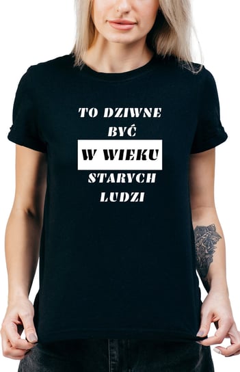 T-SHIRT DAMSKI Z NADRUKIEM PREZENT ŚMIESZNA KOSZULKA CZARNA HUMOR R-M A292 DonWitold