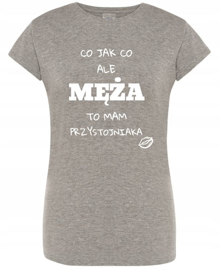 T-Shirt damski zabawny nadruk Co jak co ale Męża to mam Przystojniaka XXL Inna marka