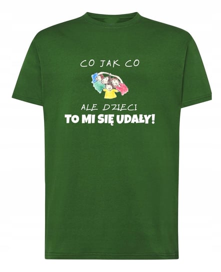 T-Shirt dla Taty Co jak co Dzieci mi się Udały 3XL Inna marka
