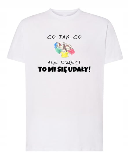 T-Shirt dla Taty Co jak co Dzieci mi się Udały S Inna marka