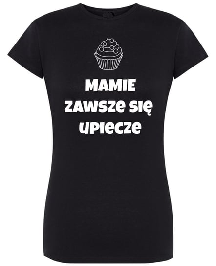 T-Shirt Dzień Mamy Mamie zawsze się Upiecze M Inna marka