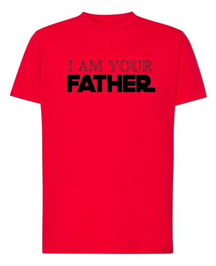 T-Shirt Dzień Taty I am Your FATHER r.L Inna marka