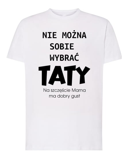 T-Shirt Dzień Taty Nie można wybrać Taty r.3XL Inna marka