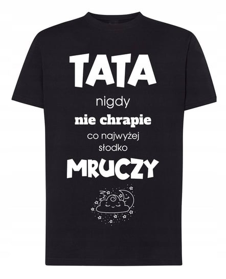 T-Shirt Dzień Taty Tata nie Chrapie Mruczy 5XL Inna marka