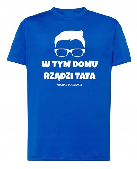 T-Shirt Dzień Taty W tym domu rządzi TATA r.XS Inna marka