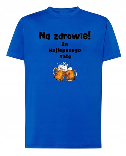 T-Shirt Dzień Taty Za Najlepszego Na Świecie r.S Inna marka