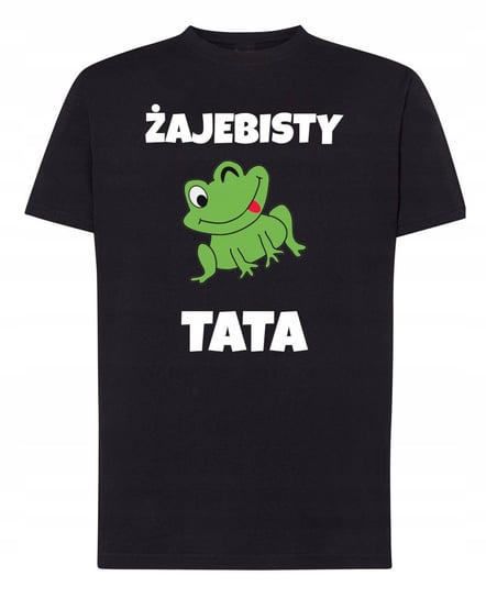 T-Shirt męski Dzień Taty Zajebisty TATA r.L Inna marka