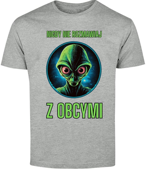 T-SHIRT MĘSKI NA PREZENT OBCY UFO NASA ŚMIESZNA KOSZULKA SZARA R-XS A382 DonWitold