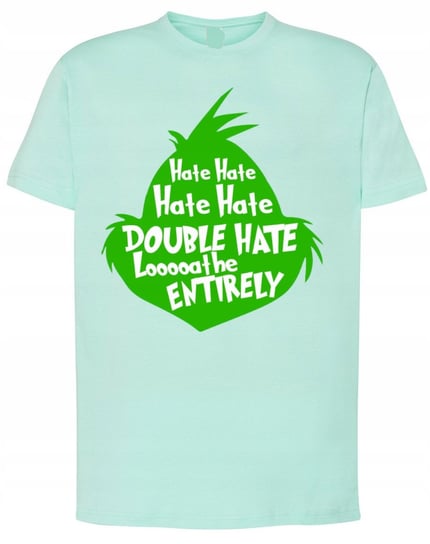 T-Shirt męski nadruk Grinch Świąt nie Będzie Hate Hate Prezent r.XS Inna marka