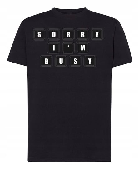 T-Shirt męski sorry i'm busy r.S Inna marka