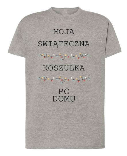 T-Shirt męski Święta Moja Świąteczna Koszulka po Domu L Inna marka