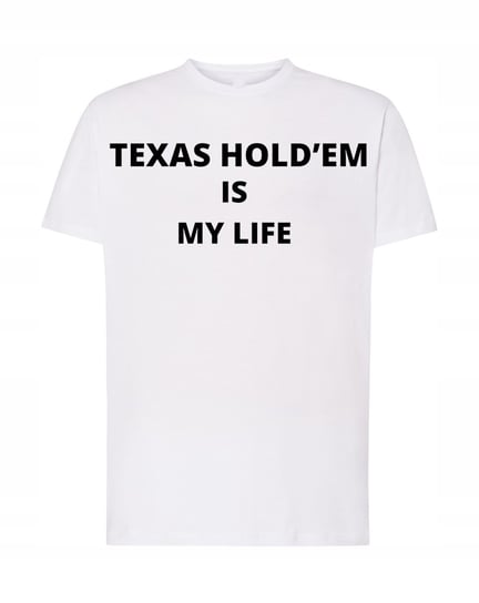 T-Shirt męski Texas Hold'emIs My Life R.5XL Inna marka