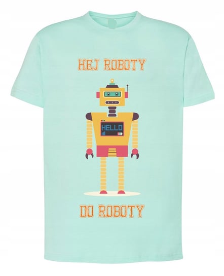 T-Shirt męski zabawny Hej Roboty Do Roboty S Inna marka