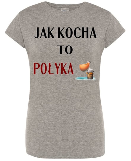 T-Shirt nadruk Jak Kocha to Połyka R.XL Inna marka