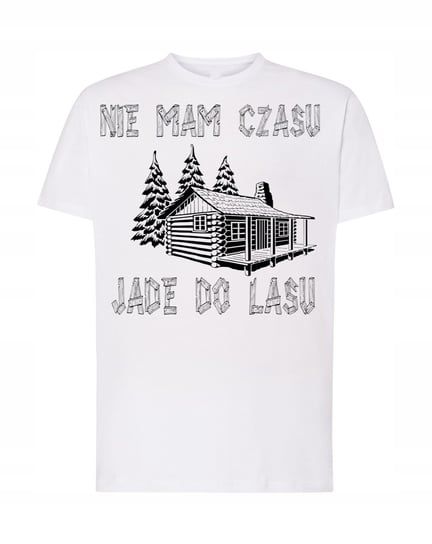 T-Shirt nie mam czasu jade do lasu Rozm.XXL Inna marka