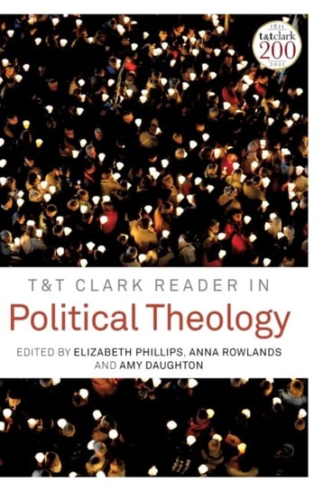 T&t Clark Reader in Political Theology T&T Clark Us
