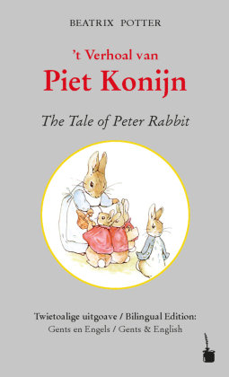 't Verhoal van Piet Konijn / The Tale of Peter Rabbit Edition Tintenfaß
