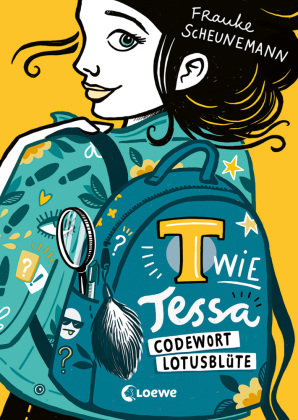 T wie Tessa (Band 2) - Codewort Lotusblüte Loewe Verlag