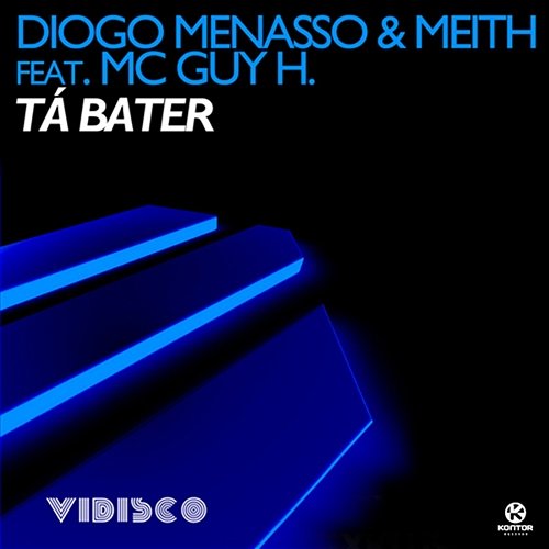 Ta bater Diogo Menasso & Meith feat. MC Guy H.