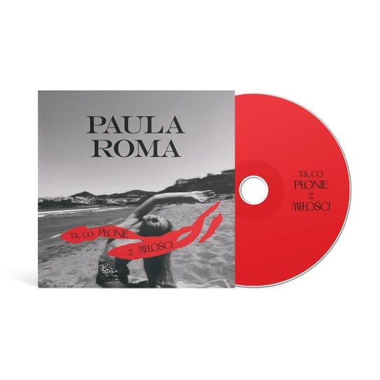 Ta, co płonie z Miłości (Edycja Limitowana) Paula Roma