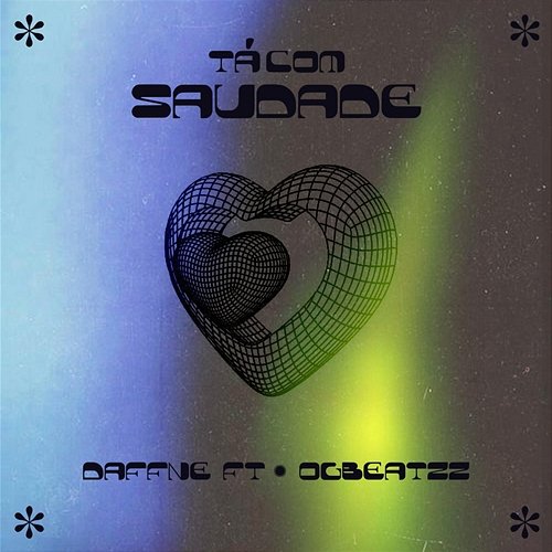Tá Com Saudade Daffne feat. OGBEATZZ