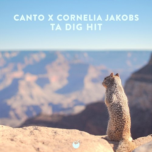 Ta dig hit Canto feat. Cornelia Jakobs