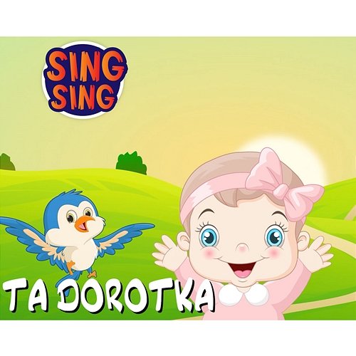 Ta Dorotka Sing Sing