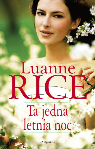 Ta jedna letnia noc Rice Luanne