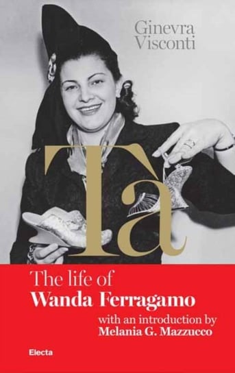 Ta's Red Book: The Life of Wanda Ferragamo Genevra Visconti