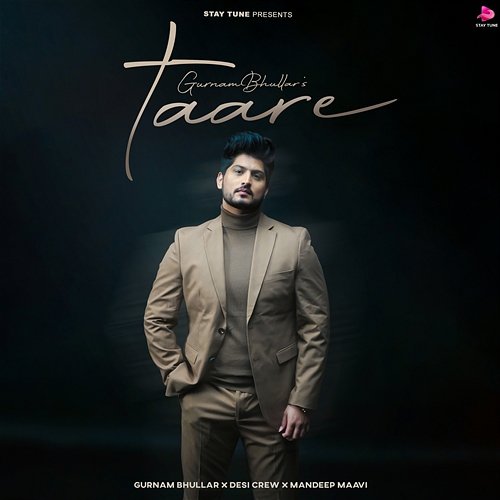 Taare Desi Crew & Mandeep Maavi, Gurnam Bhullar
