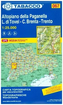 Tabacco Wandern 1 : 25 000  Altopiano della Paganella. L. di Tovel - C. Brenta - Trento Tabacco Editrice