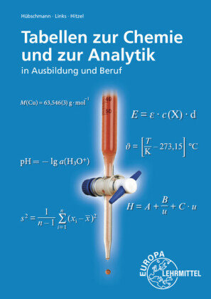 Tabellen zur Chemie und zur Analytik Europa-Lehrmittel