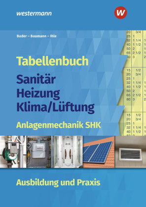 Tabellenbuch Sanitär-Heizung-Klima/Lüftung Bildungsverlag EINS