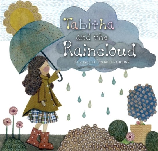 Tabitha and the Raincloud Devon Sillett