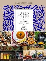 Table Tales: The Global Nomad Cuisine of Abu Dhabi Sayed Worrell Hanan