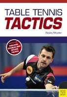 Table Tennis Tactics Geske Klaus M., Mueller Jens