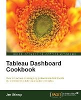 Tableau Dashboard Cookbook Jane Stirrup Jennifer