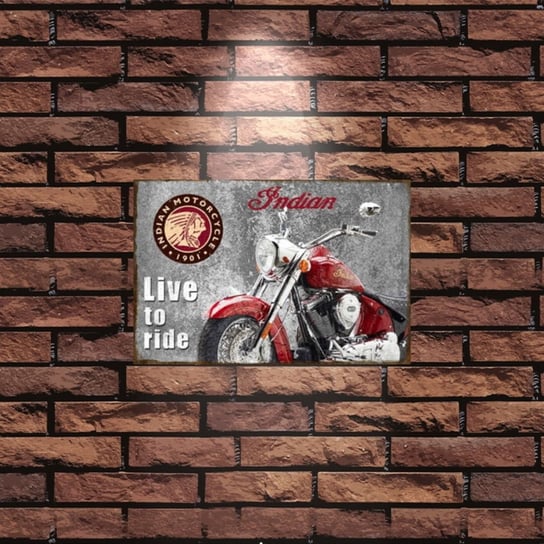 Tablica Ozdobna Blacha 20x30 cm Live To Ride Indian Motors Retro Vintage Inna marka