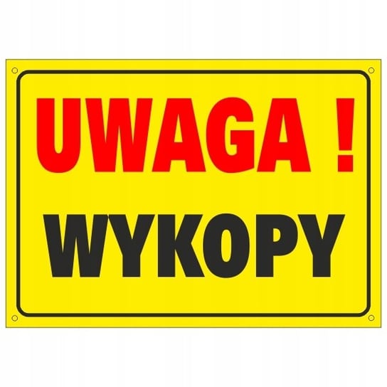 Tablica Uwaga! Wykopy 25x35cm PCV1mm bez marki