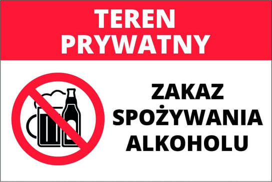 Tablica, Zakaz Spożywania Alkoholu, 20x30 cm, PCV5 e-druk