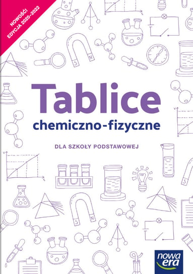Tablice chemiczno-fizyczne dla klas 7-8 szkoły podstawowej Opracowanie zbiorowe